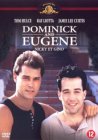 Dominick and eugene