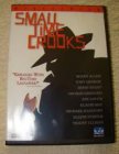Small time crooks