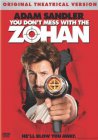 You don't mess with the zohan